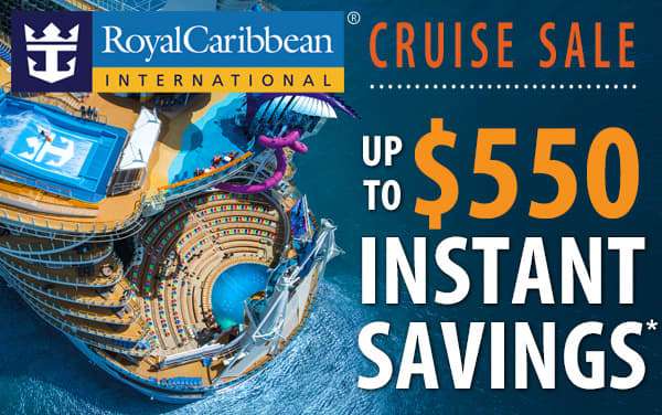 Royal Caribbean Deals - Save up to $550